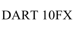 DART 10FX trademark