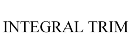 INTEGRAL TRIM trademark