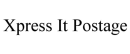 XPRESS IT POSTAGE trademark