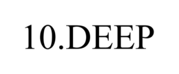 10.DEEP trademark