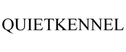 QUIETKENNEL trademark