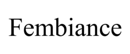 FEMBIANCE trademark