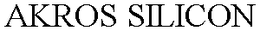 AKROS SILICON trademark