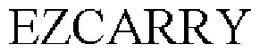 EZCARRY trademark