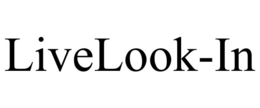LIVELOOK-IN trademark