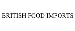 BRITISH FOOD IMPORTS trademark