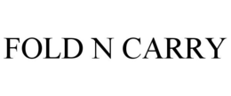 FOLD N CARRY trademark