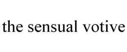 THE SENSUAL VOTIVE trademark