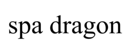 SPA DRAGON trademark