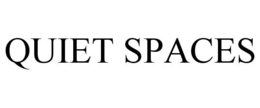 QUIET SPACES trademark