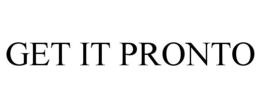 GET IT PRONTO trademark