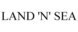 LAND 'N' SEA trademark