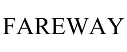 FAREWAY trademark