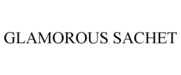 GLAMOROUS SACHET trademark