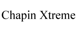CHAPIN XTREME trademark