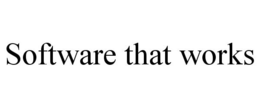 SOFTWARE THAT WORKS trademark