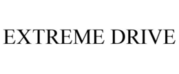 EXTREME DRIVE trademark