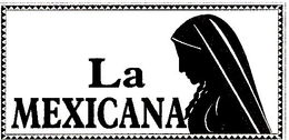 LA MEXICANA trademark