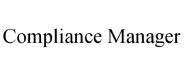 COMPLIANCE MANAGER trademark