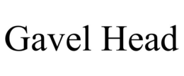 GAVEL HEAD trademark