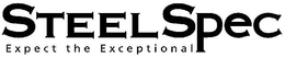 STEELSPEC EXPECT THE EXCEPTIONAL trademark