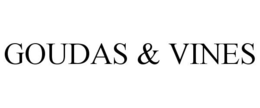 GOUDAS & VINES trademark