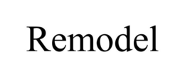 REMODEL trademark
