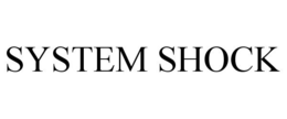 SYSTEM SHOCK trademark