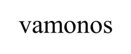 VAMONOS trademark