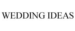 WEDDING IDEAS trademark