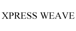 XPRESS WEAVE trademark