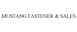 MUSTANG FASTENER & SALES trademark