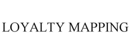 LOYALTY MAPPING trademark