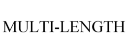 MULTI-LENGTH trademark