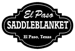 EL PASO SADDLEBLANKET EL PASO, TEXAS trademark