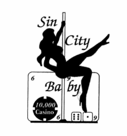 SIN CITY BABY 10,000 CASINO 6 9 trademark