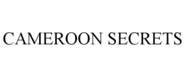 CAMEROON SECRETS trademark