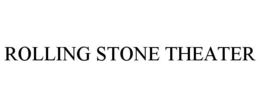 ROLLING STONE THEATER trademark
