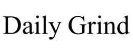 DAILY GRIND trademark