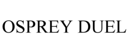 OSPREY DUEL trademark
