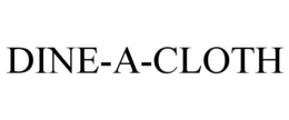 DINE-A-CLOTH trademark
