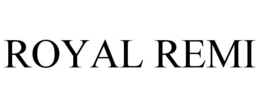 ROYAL REMI trademark