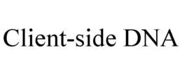 CLIENT-SIDE DNA trademark