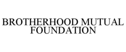 BROTHERHOOD MUTUAL FOUNDATION trademark