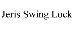 JERIS SWING LOCK trademark