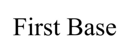 FIRST BASE trademark