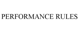 PERFORMANCE RULES trademark