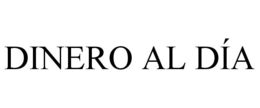 DINERO AL DÍA trademark