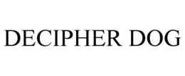 DECIPHER DOG trademark