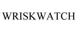 WRISKWATCH trademark